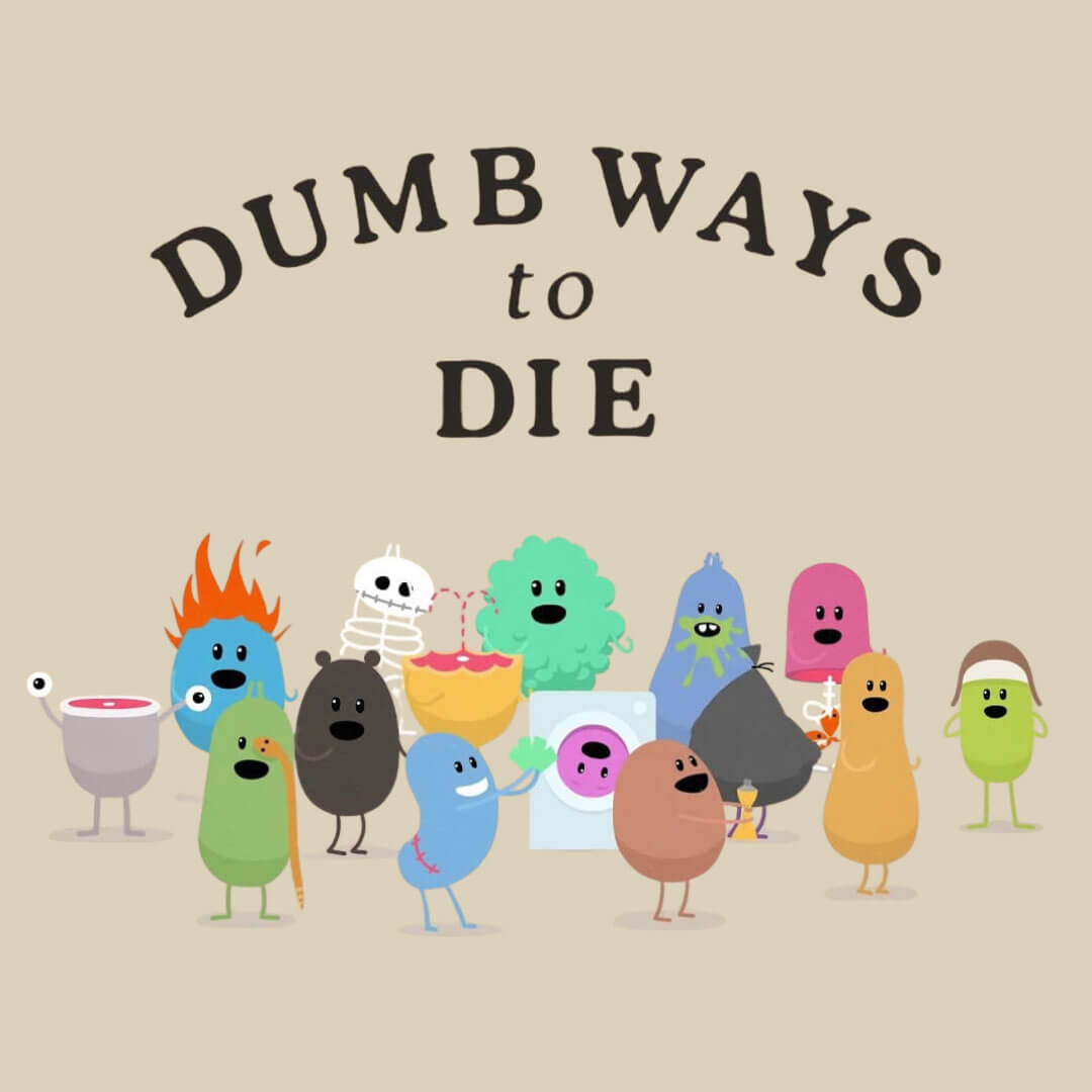 Dumb-ways-to-die Dumb-ways-to-die